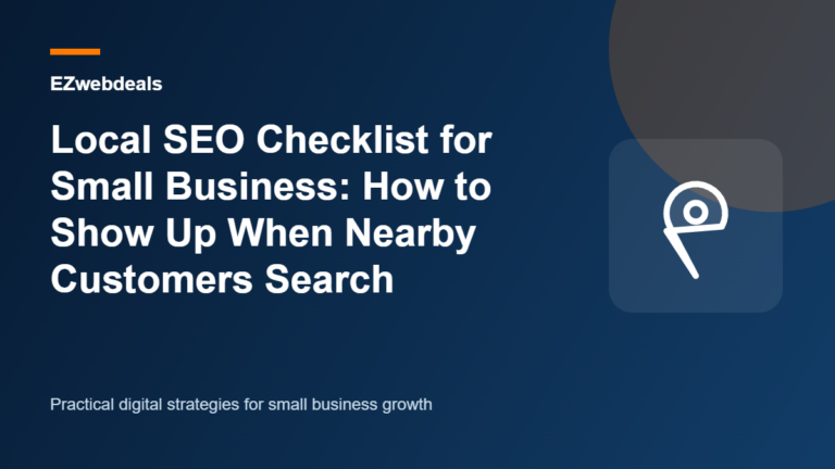 Local SEO Checklist for Small Business: How to Show Up When Nearby Customers Search illustrated guide