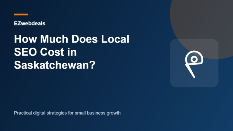 How Much Does Local SEO Cost in Saskatchewan? illustrated guide
