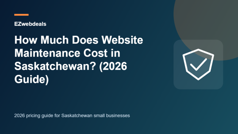 How Much Does Website Maintenance Cost in Saskatchewan? (2026 Guide) illustrated pricing guide